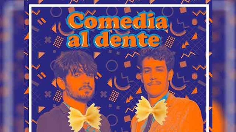 Cartel Comedia al dente